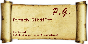 Pirsch Gibárt névjegykártya